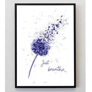 Dandelion Just Breathe Print